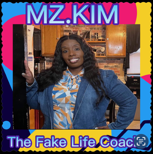 Crazy Conversations with MzKim, The Fake Life Coach – Engaging  conversations with off-the-wall topics.