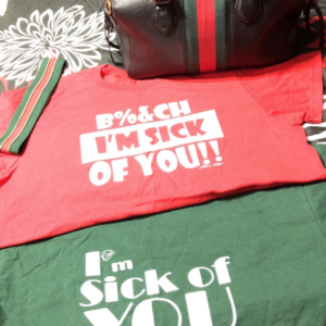 I'm Sick of You (T-Shirt)